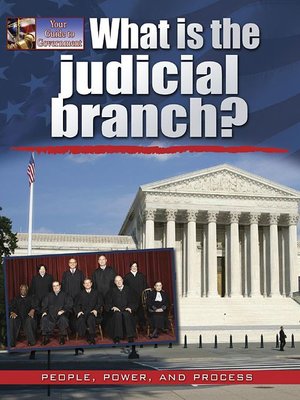 cover image of What is the judicial branch?